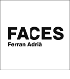 faces by ferran adria